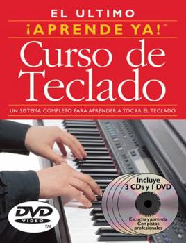 Paperback Aprende Ya! Curso de Teclado: 3 Books/3 Cds/1 DVD Boxed Set [With DVD] [Spanish] Book