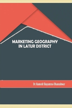 Marketing Geography in Latur District