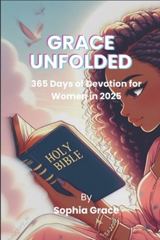 Paperback Grace Unfolded: 365 Days of Devotion for Women in 2025 Book