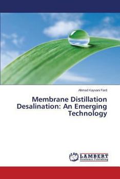 Paperback Membrane Distillation Desalination: An Emerging Technology Book