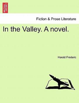 Paperback In the Valley. a Novel. Book