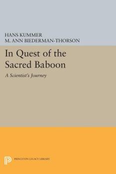 Paperback In Quest of the Sacred Baboon: A Scientist's Journey Book