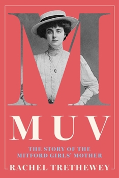 Hardcover Muv: The Story of the Mitford Girls' Mother Book