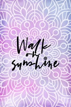 Paperback Walk On sunshine: All Purpose 6x9 Blank Lined Notebook Journal Way Better Than A Card Trendy Unique Gift Purple And Pink Watercolor Mand Book