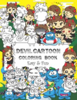 Paperback Devil Cartoon Coloring Book: Easy & Fun Book for Kids Age 6 - 8 Book