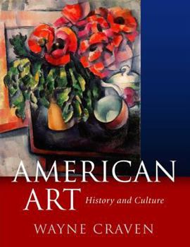 Paperback American Art: History and Culture, Revised First Edition Book