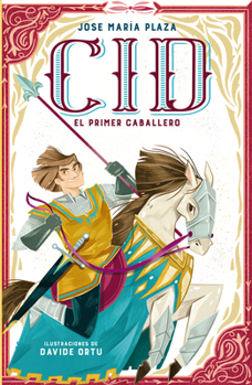 Hardcover Cid. El Primer Caballero / Cid. the First Lord [Spanish] Book