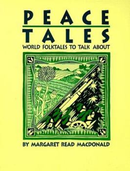 Paperback Peace Tales: World Folktales to Talk about Book