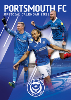 Calendar The Official Portsmouth F.C. Calendar 2021 Book