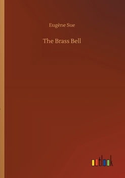 The Brass Bell: Or the Chariot of Death; A Tale of Caesar's Gallic Invasion - Book #2 of the Mysteries of the People