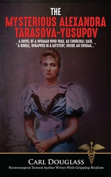 Hardcover Mysterious Alexandra Tarasova-Yusupov Book