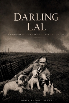 Paperback Darling Lal: A Chronicle of a Life Cut Far Too Short Book