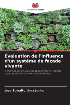 Paperback Évaluation de l'influence d'un système de façade vivante [French] Book