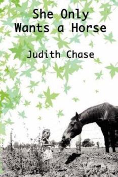 Paperback She Only Wants a Horse Book