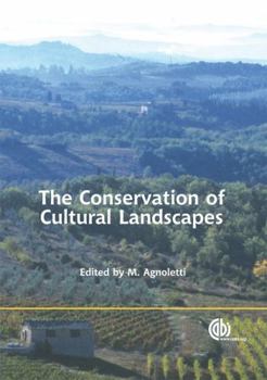 Hardcover The Conservation of Cultural Landscape Book