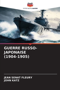 Paperback Guerre Russo-Japonaise (1904-1905) [French] Book