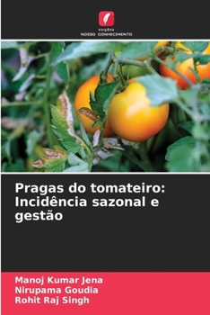 Paperback Pragas do tomateiro: Incidência sazonal e gestão [Portuguese] Book