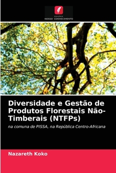 Paperback Diversidade e Gestão de Produtos Florestais Não-Timberais (NTFPs) [Portuguese] Book