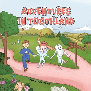 Paperback Adventures in Toothland Book