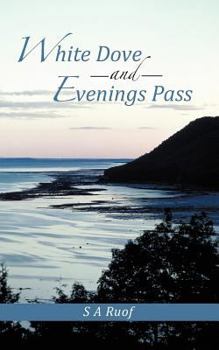 Paperback White Dove and Evenings Pass Book