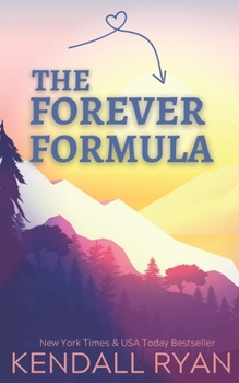 The Forever Formula - Book #1 of the Hart Brothers
