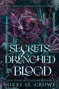 Paperback Secrets Drenched in Blood: The Complete Midnight Harbor Series Book
