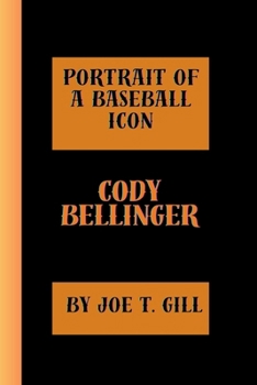 Paperback Cody Bellinger: Portrait of a Baseball Icon Book