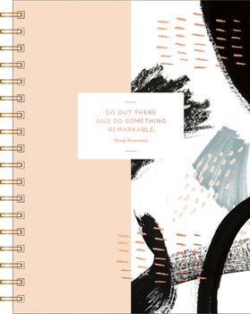 Spiral Notebook: Go Out There and Do Something Remarkable. -Wendy Wasserstein