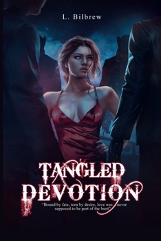 Paperback TANGLED DEVOTION Book