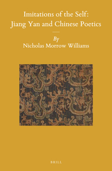 Hardcover Imitations of the Self: Jiang Yan and Chinese Poetics Book