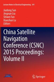 Paperback China Satellite Navigation Conference (Csnc) 2015 Proceedings: Volume II Book