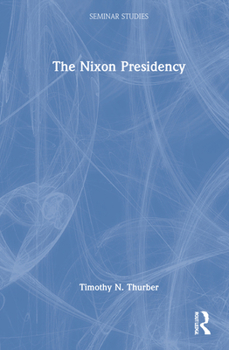 Hardcover The Nixon Presidency Book