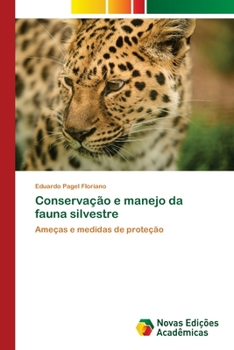 Conservação e manejo da fauna silvestre (Portuguese Edition)