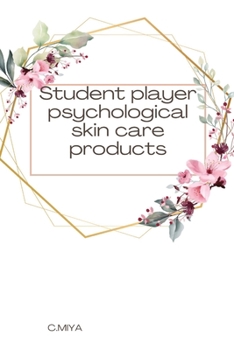 Paperback Student player psychological skin care products Book