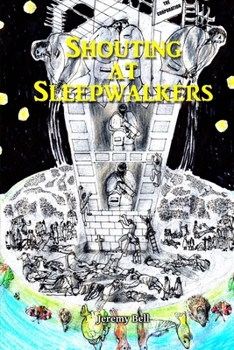 Paperback Shouting at Sleepwalkers Book