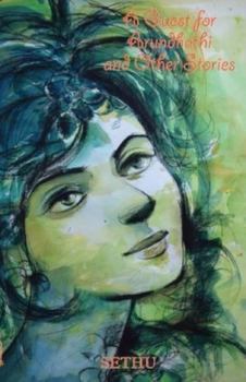 A Guest For Arundhathi And Other Stories [Paperback] [Jan 01, 2014] Sethu