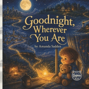 Goodnight, Wherever You Are
