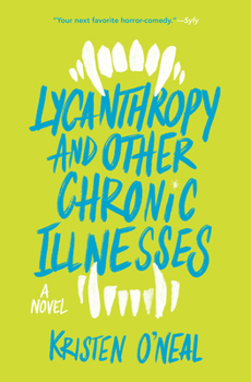 Paperback Lycanthropy and Other Chronic Illnesses Book