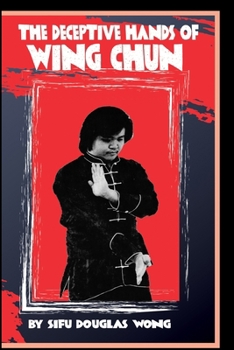 Paperback Deceptive Hands of Wing Chun Book