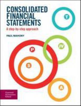 Paperback Consolidated Financial Statements: A Step-by-step Approach Book
