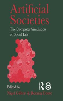 Paperback Artificial Societies: The Computer Simulation of Social Life Book