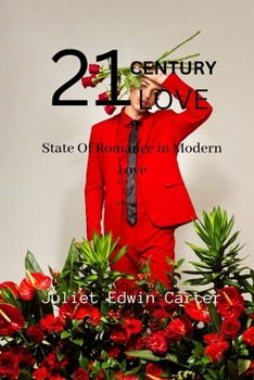 Paperback 21 Century Love: State of romance in Modern Love Book