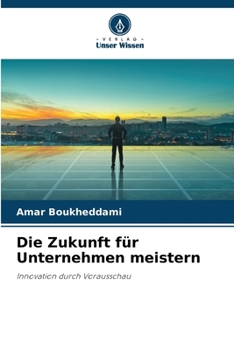 Paperback Die Zukunft für Unternehmen meistern [German] Book
