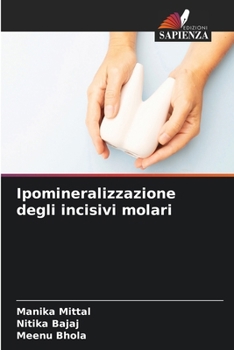 Paperback Ipomineralizzazione degli incisivi molari [Italian] Book
