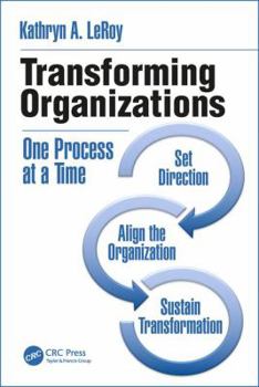 Paperback Transforming Organizations: One Process at a Time Book