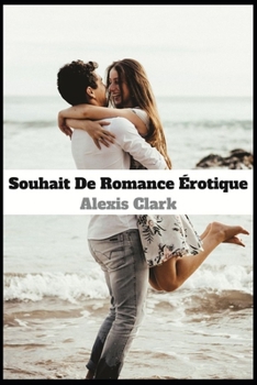 Paperback Souhait De Romance Érotique [French] Book