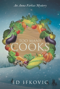 Paperback Too Many Cooks: An Anna Farkas Mystery Book