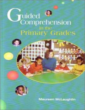 Hardcover Guided Comprehension in the Primary Grades Book