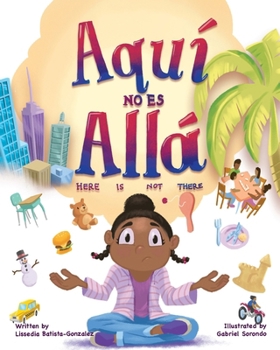 Paperback Aquí no es allá, Here Is Not There Book