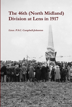Paperback The 46th (North Midland) Division at Lens in 1917 Book